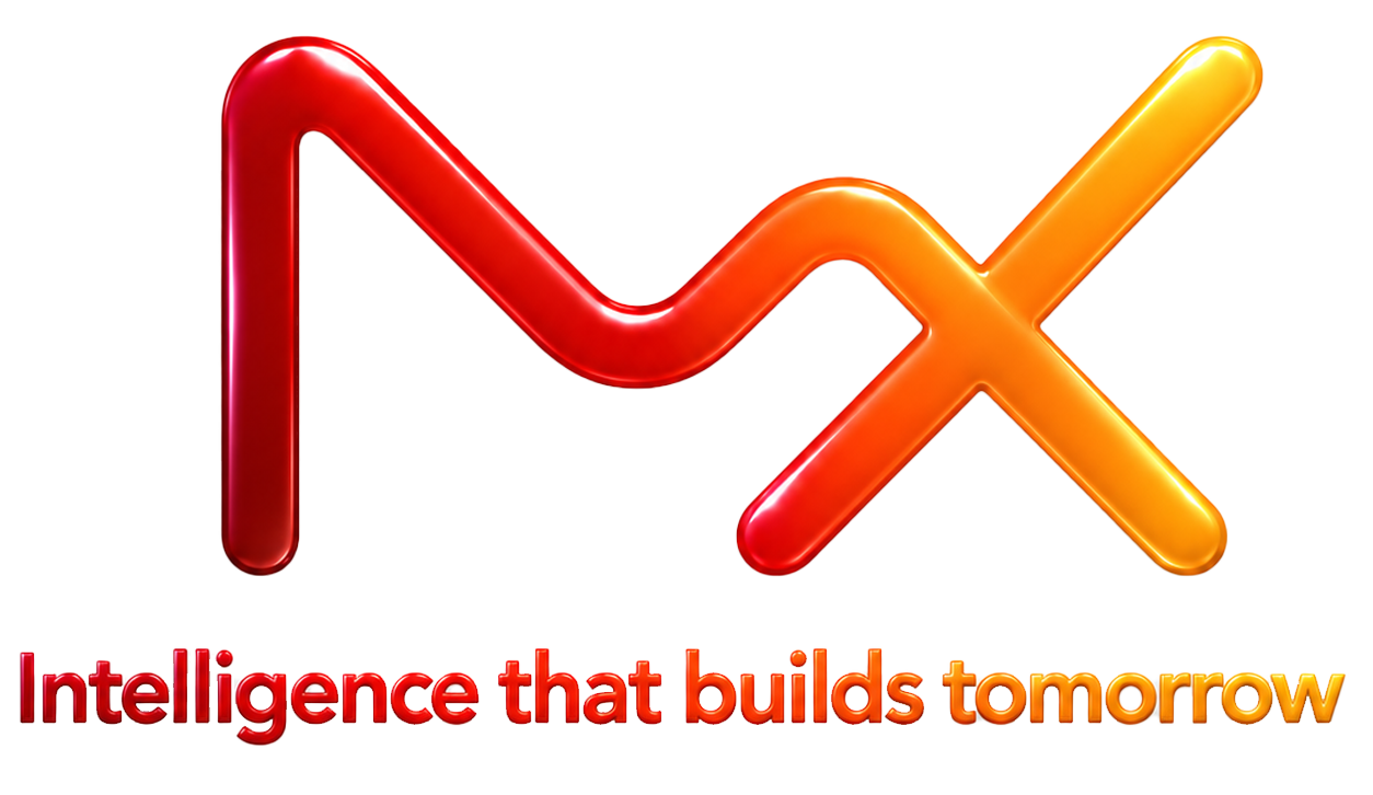 MX, Intelligence that builds tomorrow